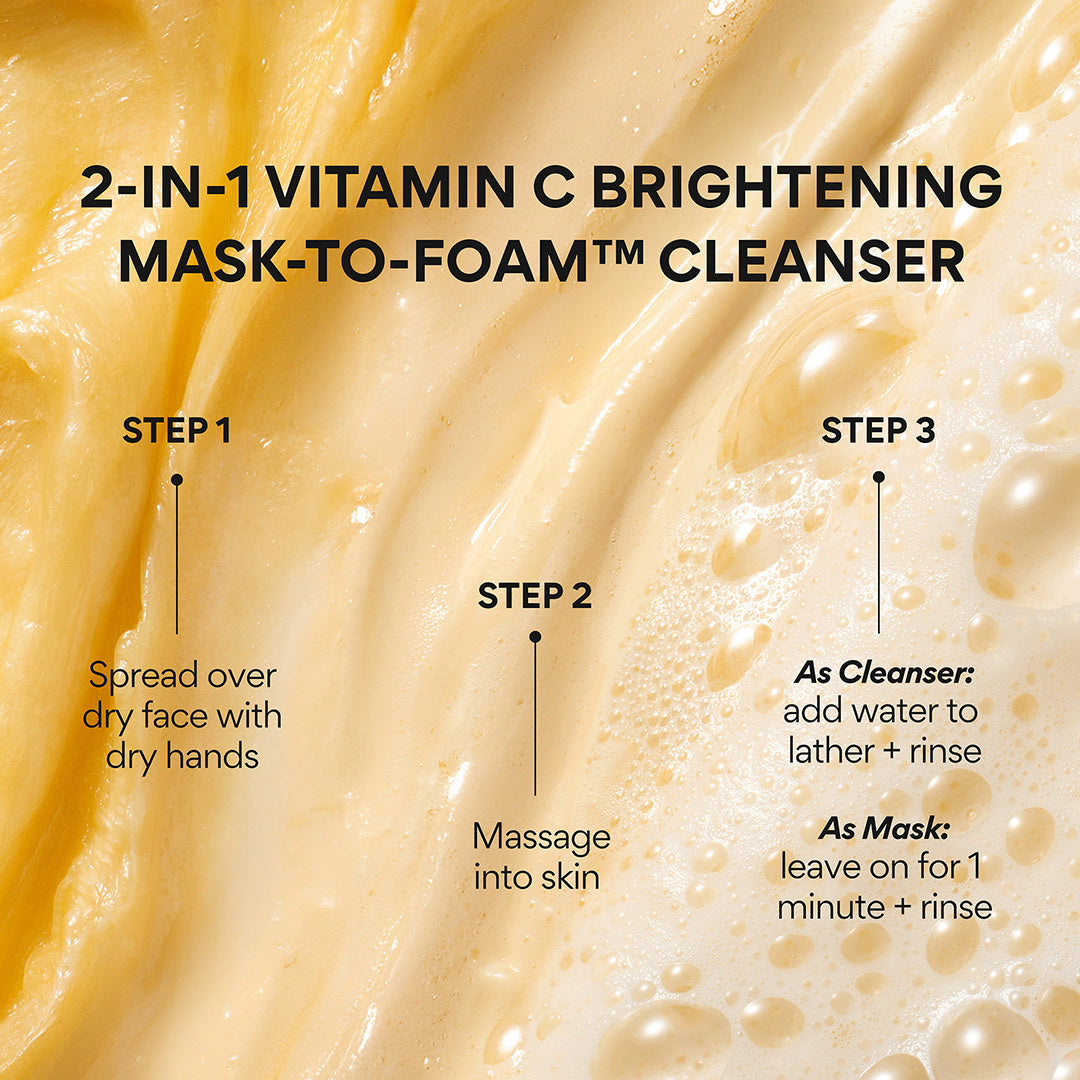 Vitamin C Brightening Mask-To-Foam™ Facial Cleanser how to use